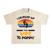 Sandshell I Leveled Up From Wife To Mommy Urban Heavy Tee - Bettercallsaul