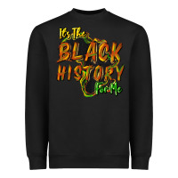 Black It's the black history for me Heavyweight Sweatshirt - HowdyJamesFarm