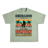 Oil Green Being a dad is an honor being a pawpaw is priceless Urban Heavy Tee - Bettercallsaul