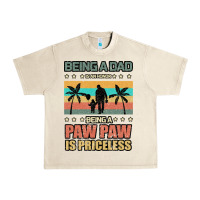 Sandshell Being a dad is an honor being a pawpaw is priceless Urban Heavy Tee - Bettercallsaul