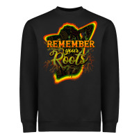 Black Remember your roots Heavyweight Sweatshirt - HowdyJamesFarm