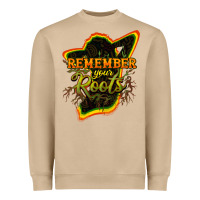 Remember Your Roots Heavyweight Sweatshirt | Teevron