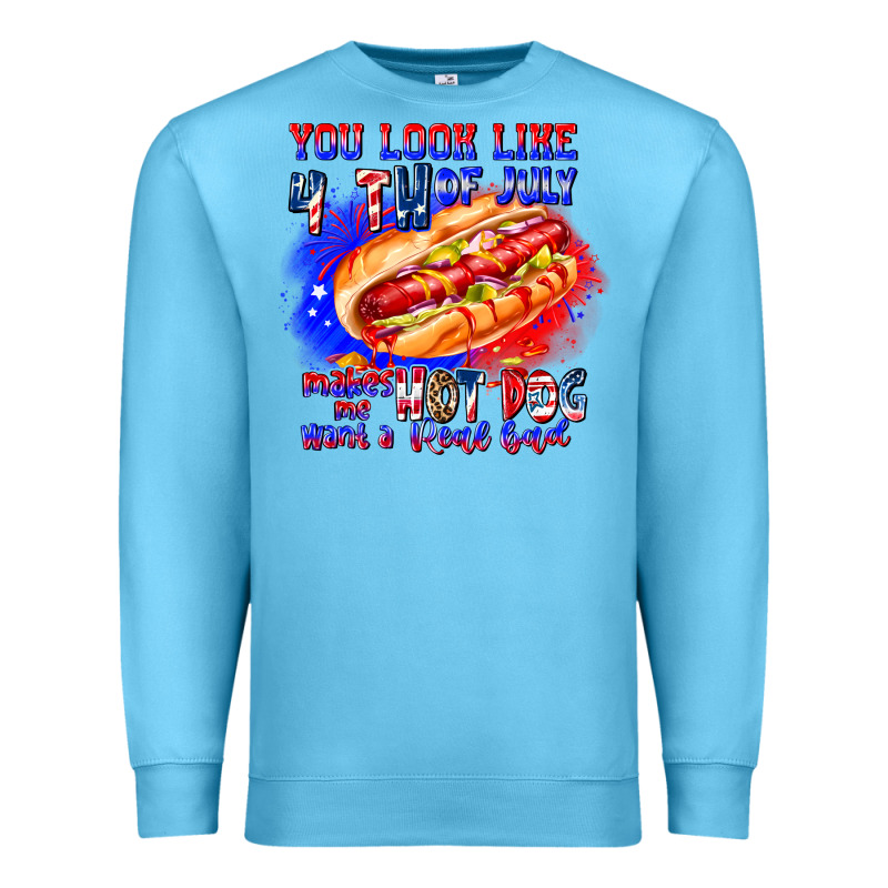 You Look Like 4th Of July Makes Me Hot Dog Want A Premium Sweatshirt by CowhideDigitalArt | Teevron