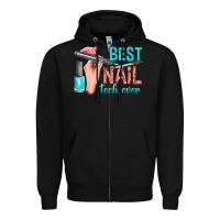 Black best nail tech ever bbs Zipper Hoodie - BundleAndBundleShop