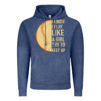 Vintage Denim I Know I Play Like A Girl Try To Keep Up Softball Vintage Hoodie - Bettercallsaul