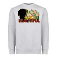 Heather Grey Black is beautiful Heavyweight Sweatshirt - HowdyJamesFarm