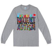 Heather Grey Please be patient with me i have Autism Long Sleeve Tee - NancyCooperArtShop