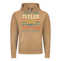 Vintage Camel I Have Two Tıtles Dad And Step Dad And I Rock Them Vintage Hoodie - Bettercallsaul