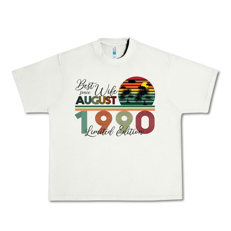 Best Wife Since August 1990 Limited Edition Urban Heavy Tee by Bettercallsaul | Teevron