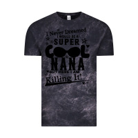 Cloud Black I Never Dreamed I Would Be A Super Cool Nana Vintage Tee - Bettercallsaul