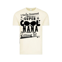 Vintage Arctic I Never Dreamed I Would Be A Super Cool Nana Vintage Tee - Bettercallsaul