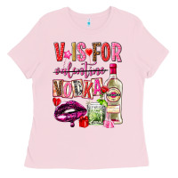 Bubblegum Pink v is for vodka Ladies Tee - NancyCooperArtShop