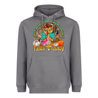 Storm The Turkey Ain’t The Only Thing Lookin Thick & J Heavyweight Hoodie - CowhideDigitalArt