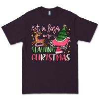 Plum get in loser we're slaying christmas Premium Tee - MaliasSmallBusiness