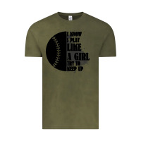 Vintage Olive I Know I Play Like A Girl Try To Keep Up Vintage Tee - Bettercallsaul