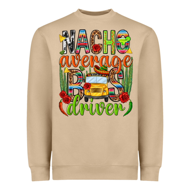 Nacho Average Bus Driver Mexico Heavyweight Sweatshirt by HowdyJamesFarm | Teevron