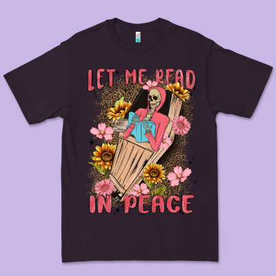 Let Me Read In Peace Premium Tee Designed By Maliassmallbusiness
