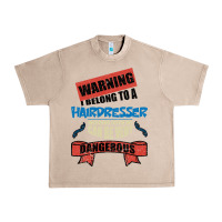 French Oak I belong to a HAIRDRESSER warning job funny partner Urban Heavy Tee - Bettercallsaul