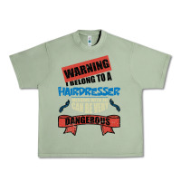 Oil Green I belong to a HAIRDRESSER warning job funny partner Urban Heavy Tee - Bettercallsaul