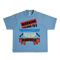 Pebble Blue I belong to a HAIRDRESSER warning job funny partner Urban Heavy Tee - Bettercallsaul