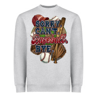 Heather Grey Sorry can't Baseball bye Heavyweight Sweatshirt - HowdyJamesFarm