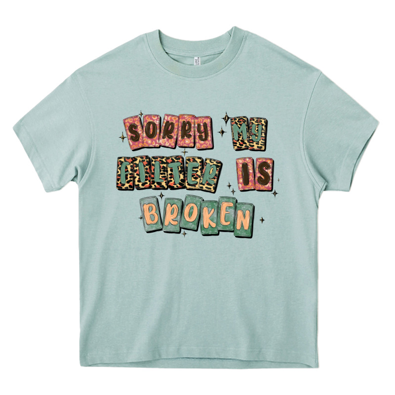 Sorry My Filter Is Broken Heavy Core Tee by MaliasSmallBusiness | Teevron