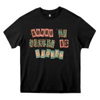 Black sorry my filter is broken Heavy Core Tee - MaliasSmallBusiness