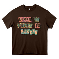 Chocolate Brown sorry my filter is broken Heavy Core Tee - MaliasSmallBusiness
