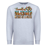 Heather Grey Thankful Blessed And Kind Of A Mess Premium Sweatshirt - CowhideDigitalArt