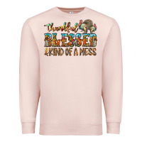 Pale Pink Thankful Blessed And Kind Of A Mess Premium Sweatshirt - CowhideDigitalArt