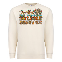 Sandshell Thankful Blessed And Kind Of A Mess Premium Sweatshirt - CowhideDigitalArt