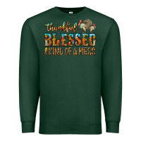 Sports Green Thankful Blessed And Kind Of A Mess Premium Sweatshirt - CowhideDigitalArt