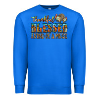 True Royal Thankful Blessed And Kind Of A Mess Premium Sweatshirt - CowhideDigitalArt