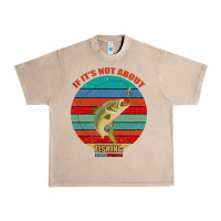French Oak If It's Not About Fishing I'm Not Interested Urban Heavy Tee - Bettercallsaul