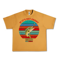 Peanut Butter If It's Not About Fishing I'm Not Interested Urban Heavy Tee - Bettercallsaul