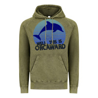 Vintage Olive Well This Is Orcaward Vintage Hoodie - Bettercallsaul