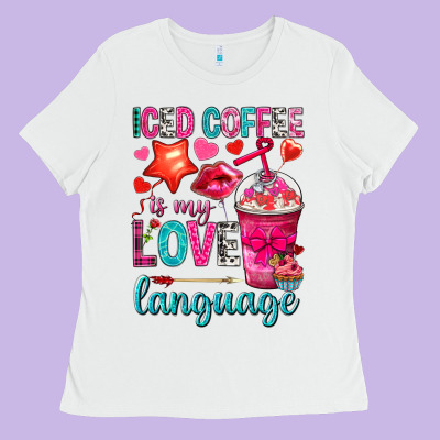 Iced Coffee Is My Love Language Ladies Tee Designed By Nancycooperartshop