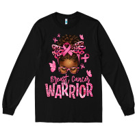 Black brest cancer warrior afro messy bun Long Sleeve Tee - texasbilliewilder