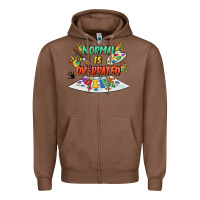 Chestnut Normal Is Overrated Zipper Hoodie - FaDigitalArtStudio