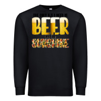 Black The Only c B s I NeedIs Beer And Sunshine Premium Sweatshirt - CowhideDigitalArt