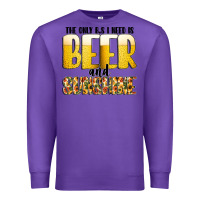 Purple The Only c B s I NeedIs Beer And Sunshine Premium Sweatshirt - CowhideDigitalArt