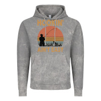 Cloud Rock Hookin Ain t Easy Fishing Vintage Hoodie - Bettercallsaul