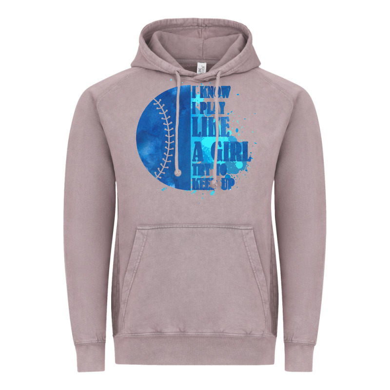 I Know I Play Like A Girl Try To Keep Up Softball Vintage Hoodie by Bettercallsaul | Teevron