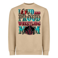 Mushroom Loud and proud wrestling Mom Mother's Day Heavyweight Sweatshirt - CowGirlArtShop