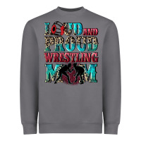 Storm Loud and proud wrestling Mom Mother's Day Heavyweight Sweatshirt - CowGirlArtShop