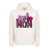 Pale Pink Cool mom Mother's Day Premium Hoodie - FaDigitalArtStudio