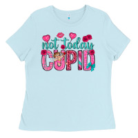 Not Today Cupid Ladies Tee | Teevron