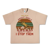 Burro Some Dream About Goals I Stop Them Urban Heavy Tee - Bettercallsaul