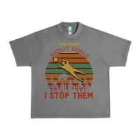 Tornado Some Dream About Goals I Stop Them Urban Heavy Tee - Bettercallsaul