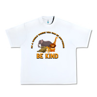 White In a World Where You Can Be Anything Bee Kind Urban Heavy Tee - Bettercallsaul